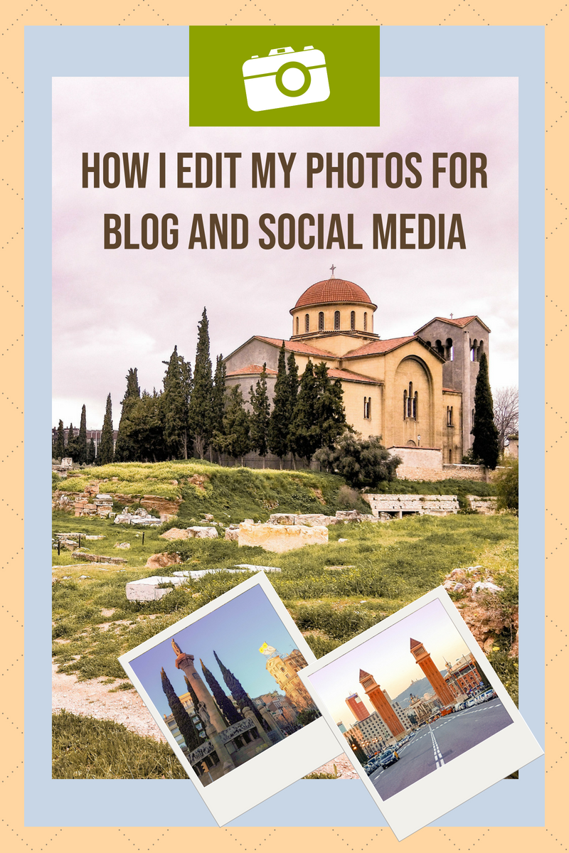 How I Edit My Photos For Blog And Social Media - Title