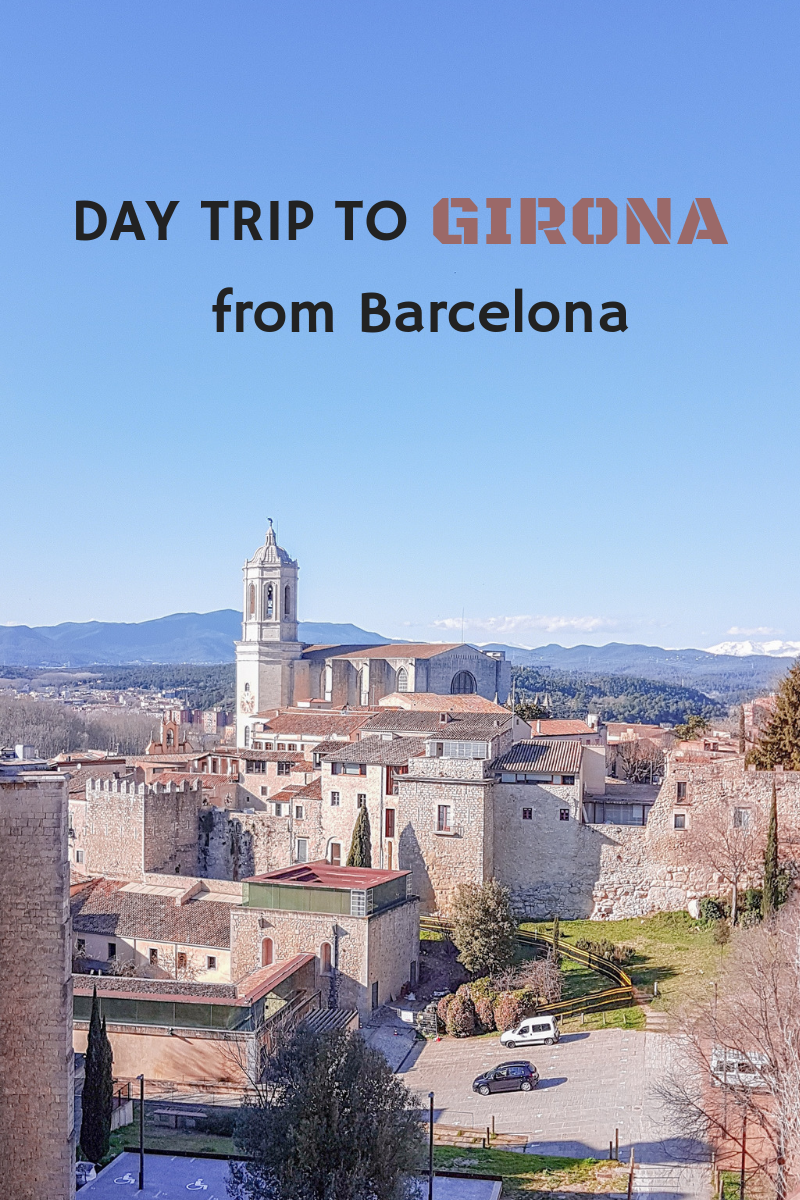 Day Trip To Girona