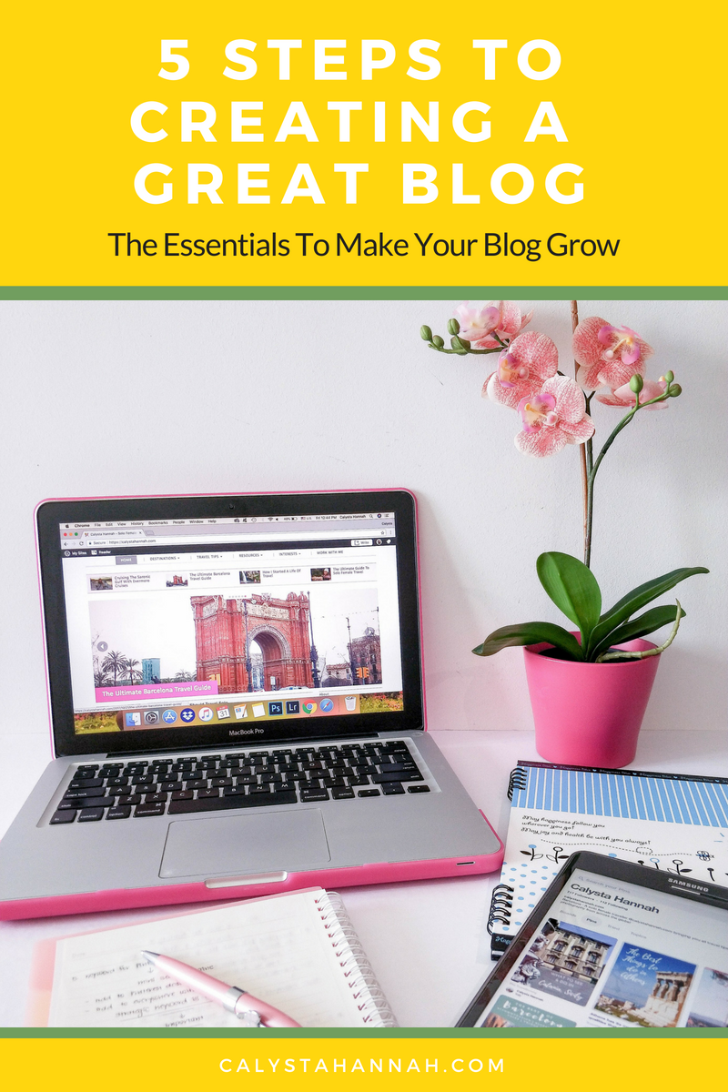 5 Steps To Creating A Great Blog 3